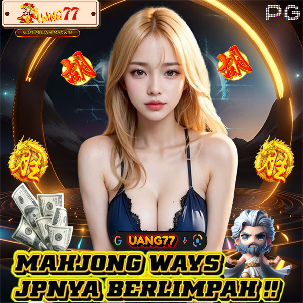Link Slot Gacor Mahjong Ways Uang77